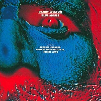 Randy Weston Blue Moses